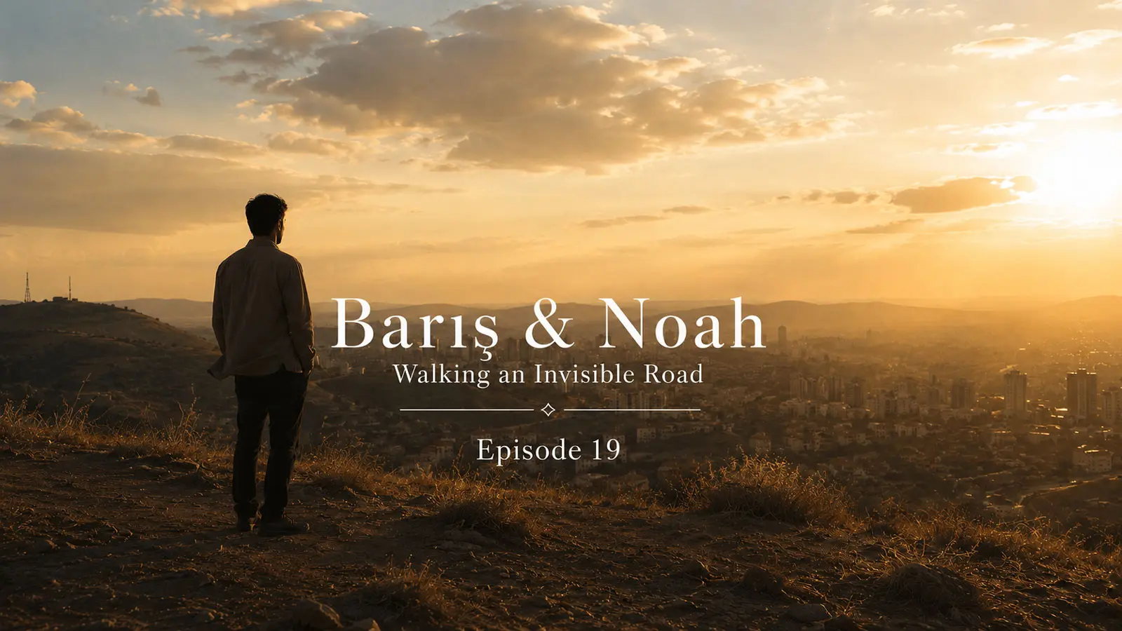 Barış standing on a hill above Ankara at sunset before an unspoken departure