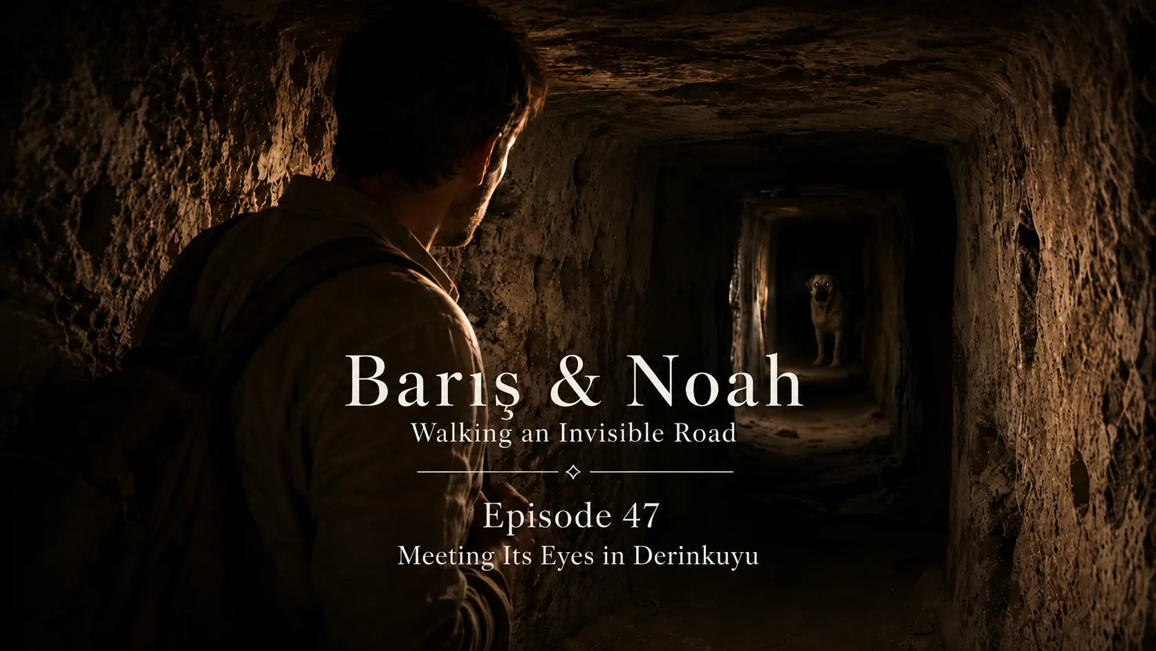 Barış faces Noah in a silent underground passage beneath Derinkuyu.