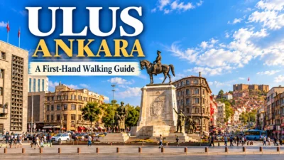 Ulus Ankara walking guide with Ulus Square and Ankara Castle